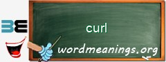 WordMeaning blackboard for curl